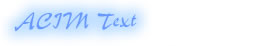 ACIM Text